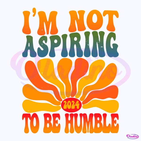 Retro Not Aspiring to Be Humble Kamala Harris Quote SVG