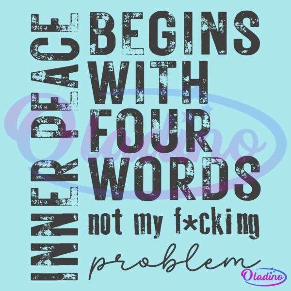 Retro Vintage Inner Peace Begins With Four Words SVG