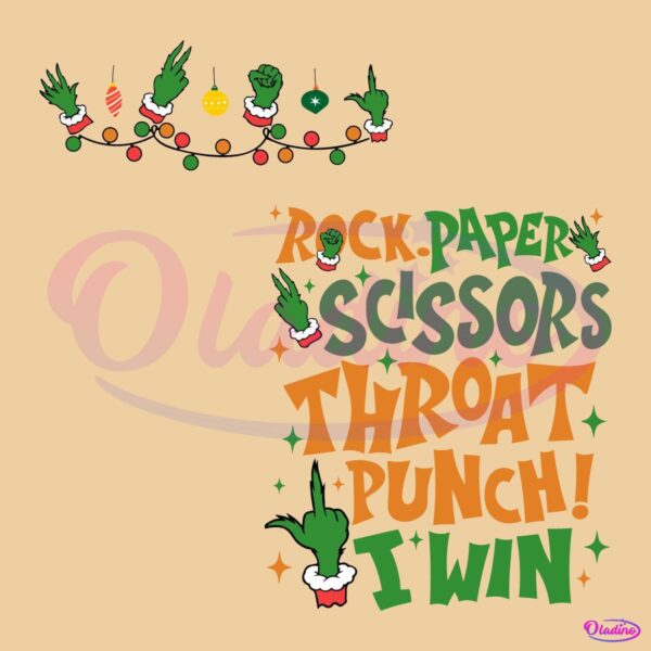 Rock Paper Scissors Throat Punch I Win Grinch Hand SVG