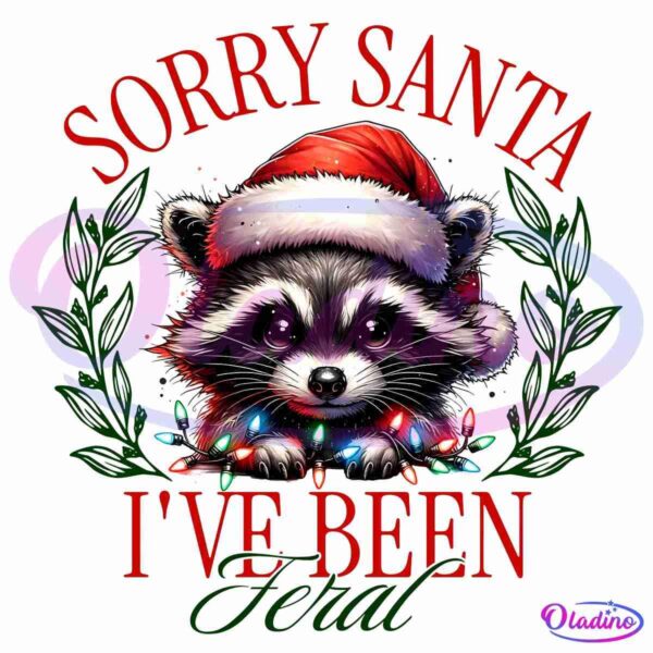 Sorry Santa I've been Feral Retro Christmas Raccoon Santa Hat PNG