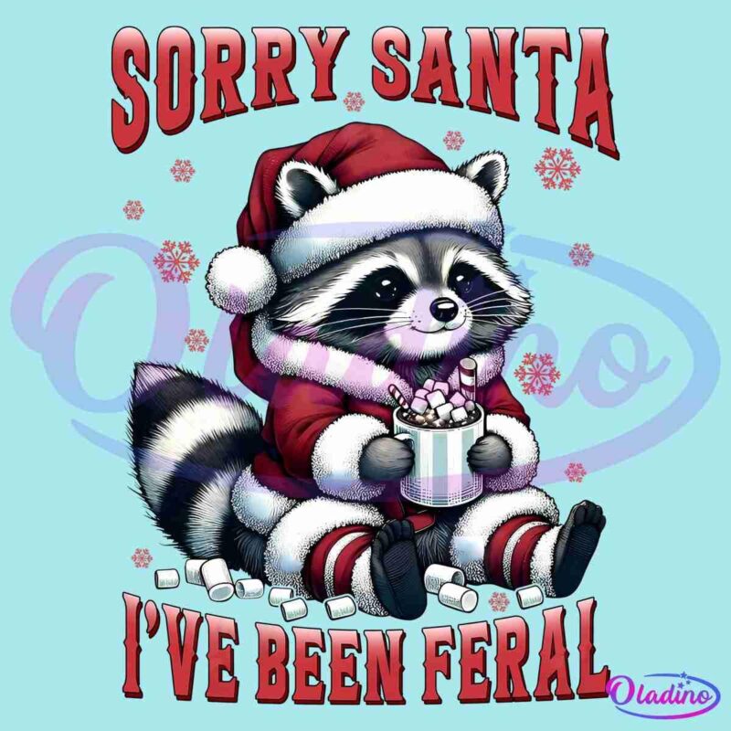 Sorry Santa Ive Been Feral Retro Holiday Raccon Santa Hat PNG