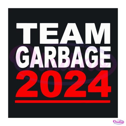 Team Garbage 2024 Funny Election Garbage For Trump SVG