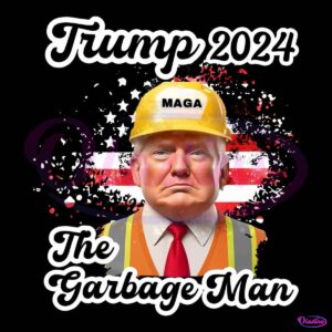 Trump 2024 The Garbage Man MAGA American Flag PNG