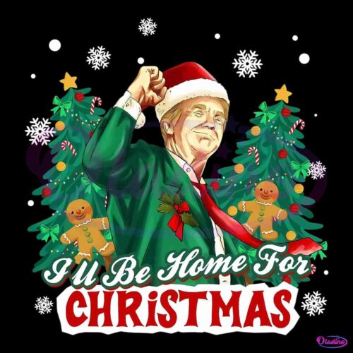 Trump Ill Be Home For Christmas PNG