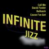 Call Me David Foster Ballsack Cause Ive Got Infinite Jazz SVG
