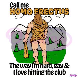 Call Me Homo Erectus Funny Meme PNG