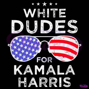 Funny American Sunglasses White Dudes For Kamala SVG