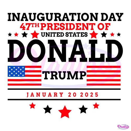 Inauguration Day 47Th President Of United States Trump SVG