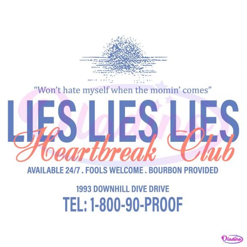 Lies Lies Lies Heartbreak Club Morgan Wallen Song SVG