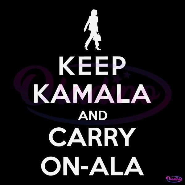 Madam President Keep Kamala And Carry On Ala SVG