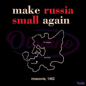 Make Russia Small Again Moscovia 1462 SVG