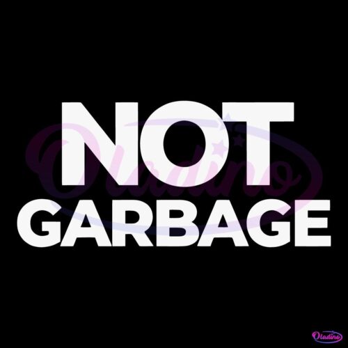 Not Garbage Funny Donald Trump Election 2024 SVG