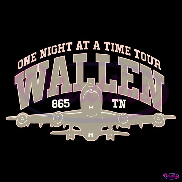 One Night At A Time Tour Morgan Wallen SVG