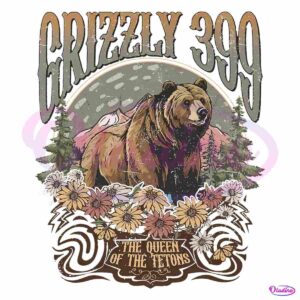 Retro Vintage Forever Queen of the Tetons Grizzly 399 PNG