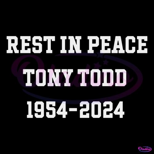 Rip Tony Todd 1954 2024 SVG