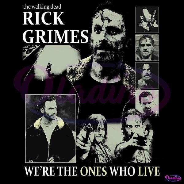 The Walking Dead Rick Grimes We Are The Ones Who Live PNG