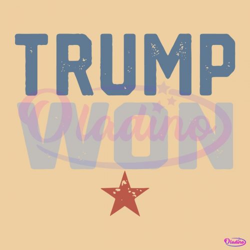 Vintage Trump Won 47Th President Of United State SVG