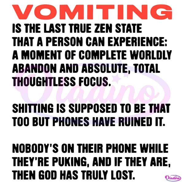 Vomiting Is The Last True Zen State Funny Quote SVG