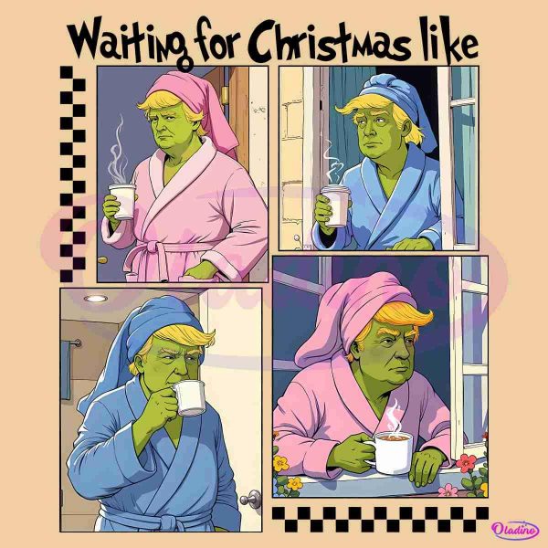 Waiting For Christmas Funny Cozy Grinch Trump PNG