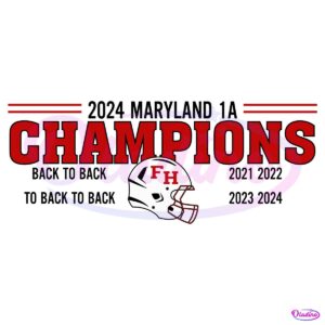 2024 Maryland State Championship Fort Hill Football SVG