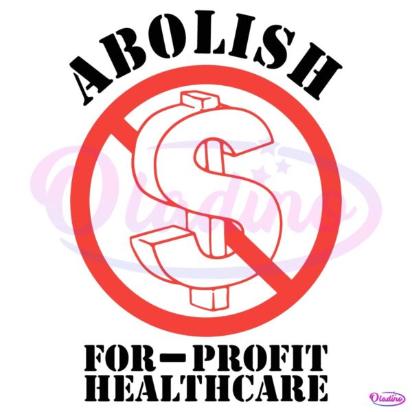 Abolish For Profit Healthcare SVG