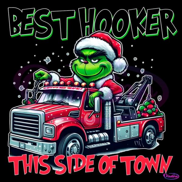 Best Hooker This Side Of Town Christmas Tow Truck Driver PNG