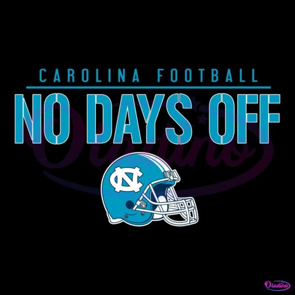 Carolina Football No Days Off SVG