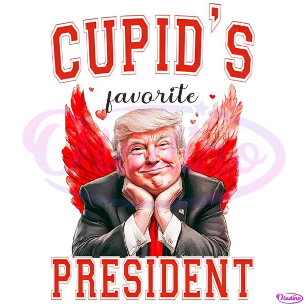 Cupids Favorite President Trump Is My Valentines Day PNG