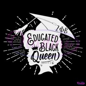 Educated Black Queen Zeta Phi Beta SVG