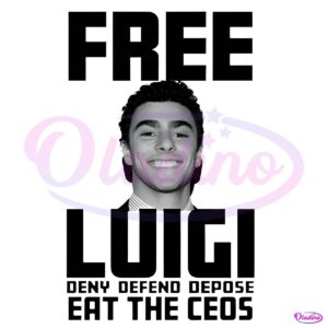 Free Luigi Deny Defend Depose Eat The Ceos SVG