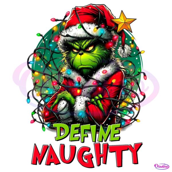 Grinch Define Naughty Grinch Christmas Lights PNG