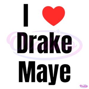 I Love Drake Maye SVG