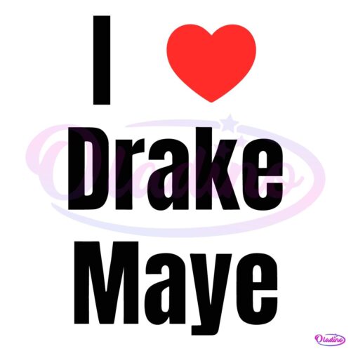 I Love Drake Maye SVG