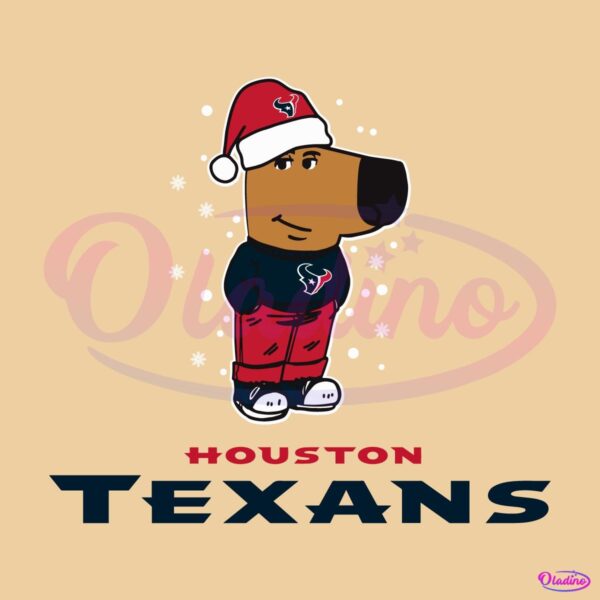 Just A Chill Guy Houston Texans Football Christmas SVG