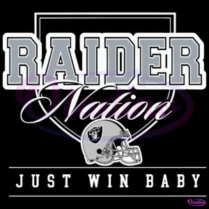 Las Vegas Raiders Nation Just Win Baby SVG