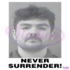 Nick Fuentes Never Surrender PNG
