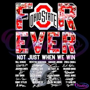 Ohio State Buckeyes Forever Not Just When We Win PNG