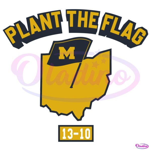 Plant The Flag 13 10 Michigan Wolverines PNG