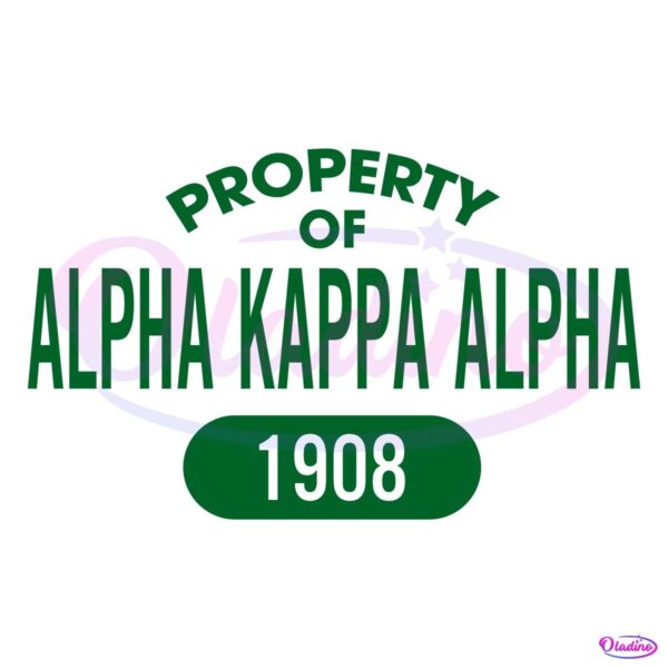 Property Of Alpha Kappa Alpha Est 1908 SVG