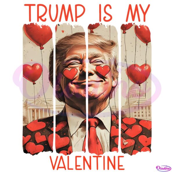 Retro President Trump Is My Valentine Heart Balloons PNG