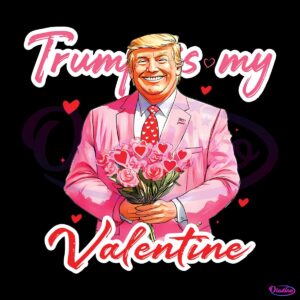 Retro Trump Is My Valentine Funny Trump Love PNG