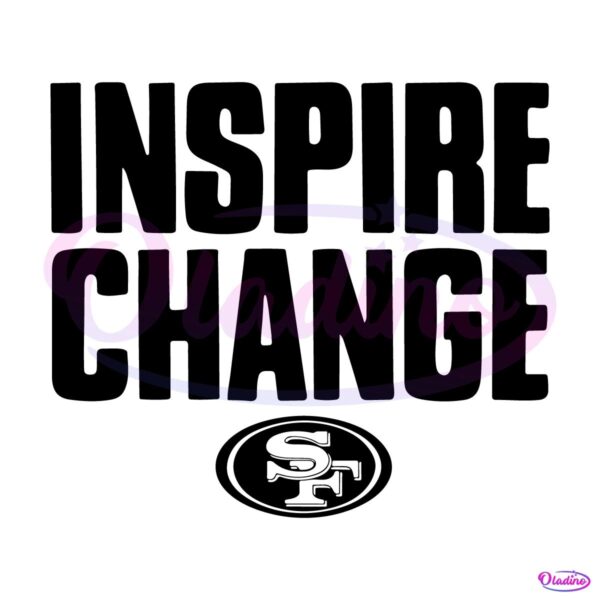 San Francisco 49Ers 2024 Inspire Change SVG