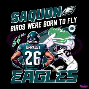 Saquon Birds Were Born To Fly Eagles PNG