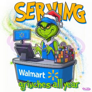 Serving Grinches All Year Christmas Grinch Cashier PNG