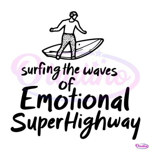 Surfing The Waves Of Emotional Super Highway SVG