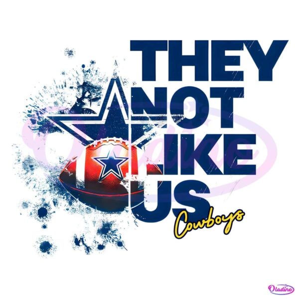 They Not Like Us Cowboys Football PNG