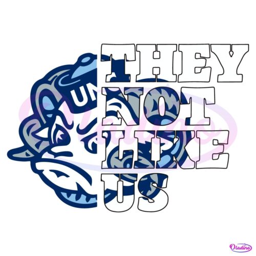 They Not Like Us North Carolina Tar Heels College Football SVG