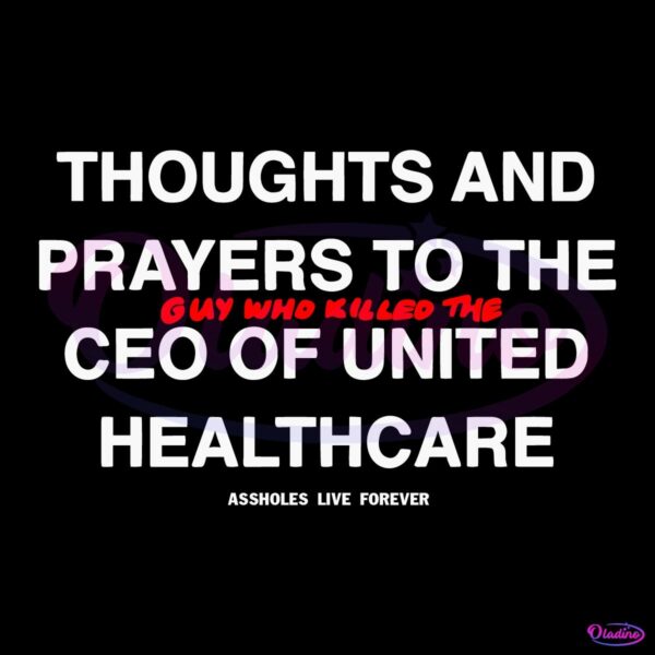 Thougts And Prayers To The Ceo Of United Healthcare SVG