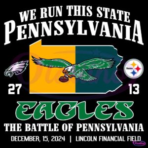 We Run This State Pennsylvania Eagles 27 13 Steelers SVG