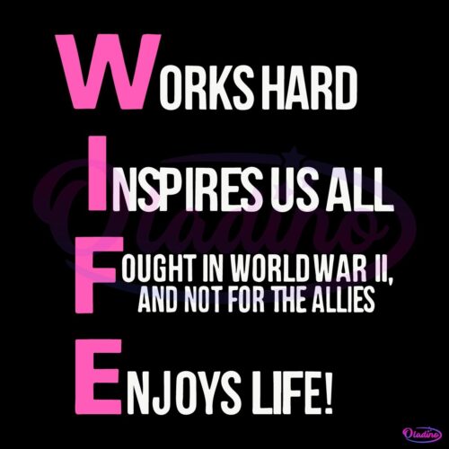 Wife Works Hard Inspires Fought Enjoys Life SVG